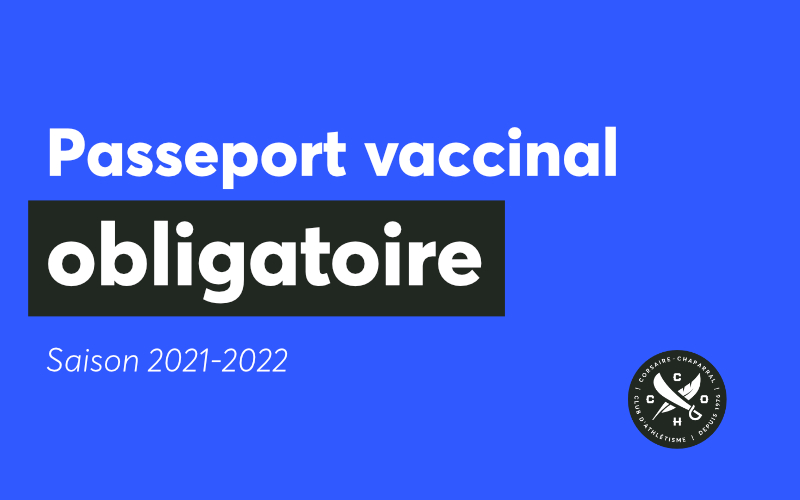 Le passeport vaccinal est obligatoire pour la nouvelle saison 2021-2022.